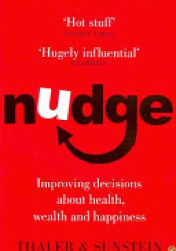 Nudge Improving Decisions about Health, Wealth and Happiness
